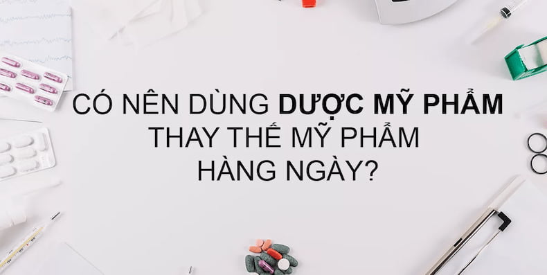 co-nen-dung-duoc-my-pham-thay-the-my-pham-thong-thuong