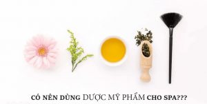 co-nen-dung-duoc-my-pham-cho-spa-khong-tai-sao