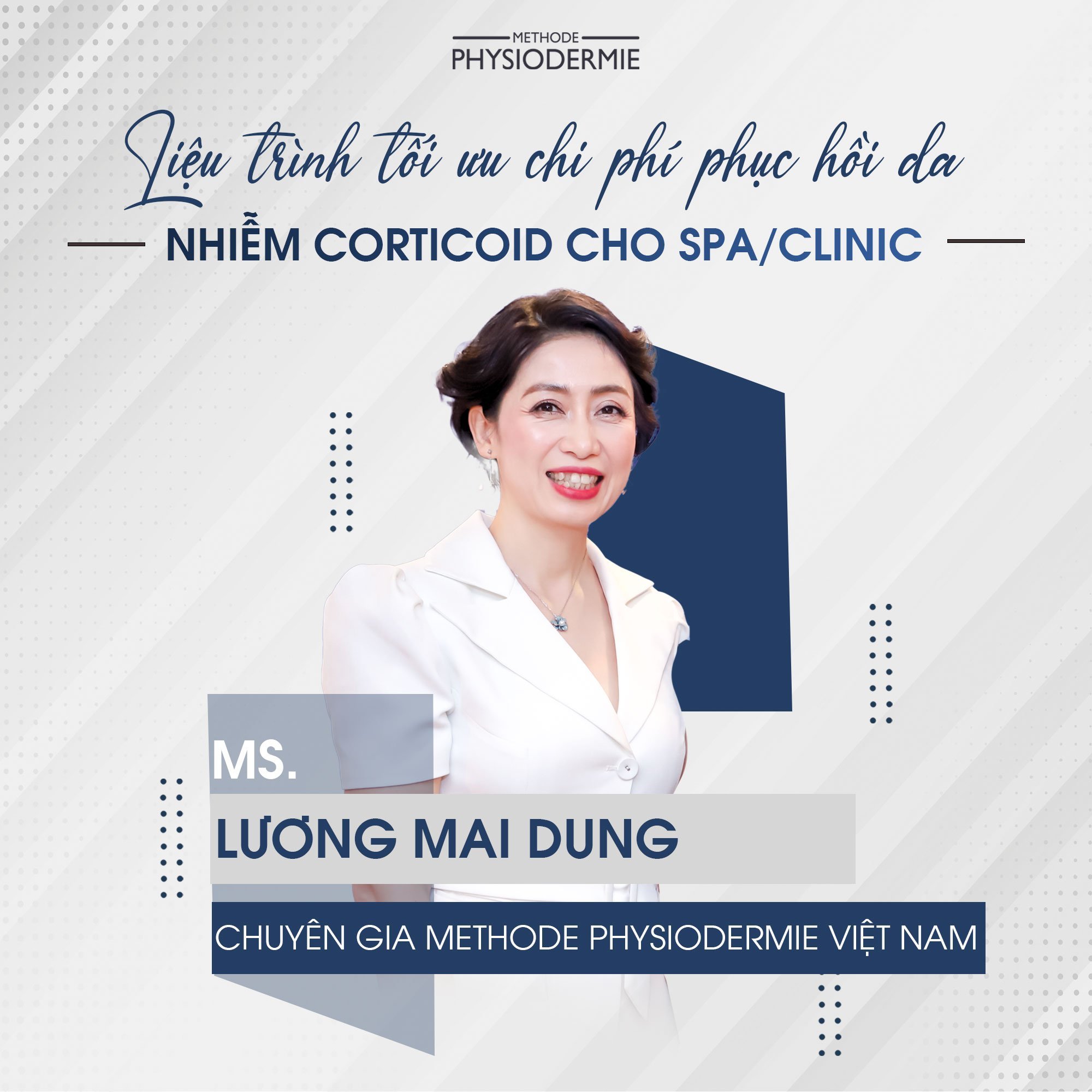 Ms.Lương Mai Dung - Chuyên gia đào tạo Methode Physiodermie Việt Nam