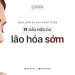 dau-hieu-nhan-biet-da-lao-hoa-som