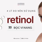 4 Lý do nên sử dụng Retinol bọc vi nang