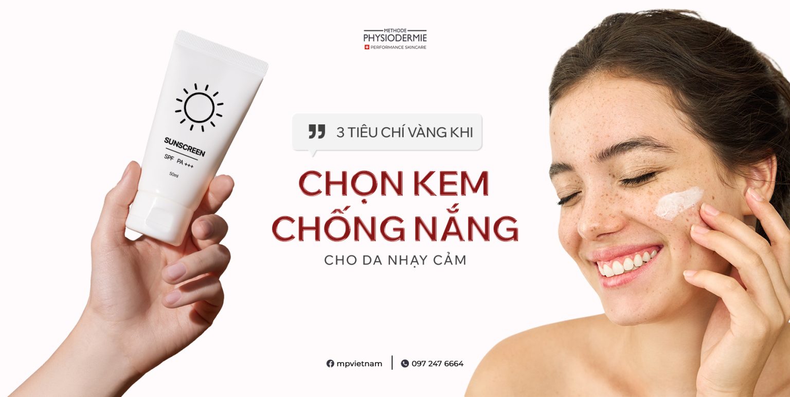 SEO Tieu chi chon KCN 2411 1536x772 kem chống nắng cho da nhạy cảm